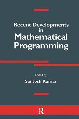 Recent Developments in Mathematical Programming 1