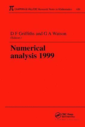 G.A. Watson, D.F. Griffiths, G. a. Watson, D. F. Griffiths - Numerical Analysis 1999, Inbunden