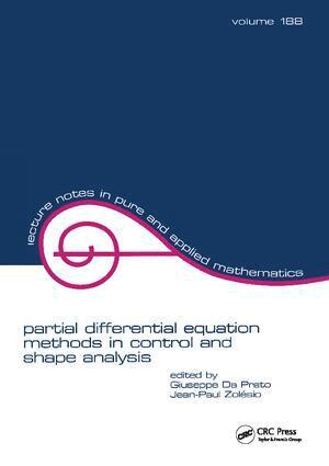 Giuseppe Da Prato, Jean-Paul Zolesio - partial differential equation methods in control and shape analysis, Inbunden