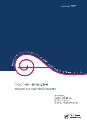 William O. Bray - Fourier Analysis, Inbunden