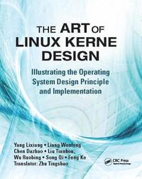 bokomslag The Art of Linux Kernel Design