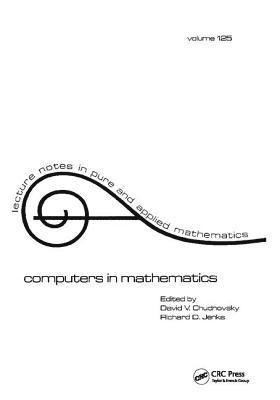 V. Chudnovsky - Computers in Mathematics, Inbunden