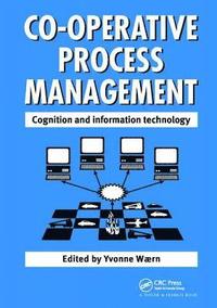 bokomslag Cooperative Process Management: Cognition And Information Technology