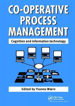 Y Waern - Cooperative Process Management: Cognition And Information Technology, Inbunden