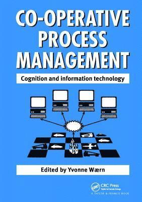 bokomslag Cooperative Process Management: Cognition And Information Technology