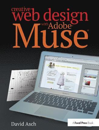 David Asch - Creative Web Design with Adobe Muse, Inbunden