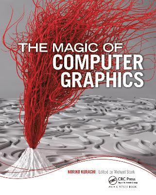 bokomslag The Magic of Computer Graphics