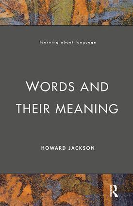 Howard Jackson - Words and Their Meaning, Inbunden
