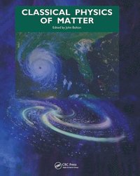 bokomslag Classical Physics of Matter
