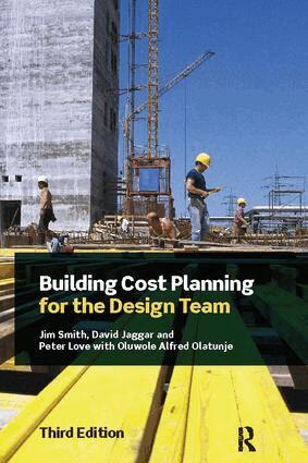 Jim Smith - Building Cost Planning for the Design Team, Inbunden