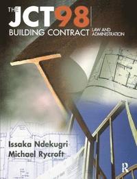 bokomslag JCT98 Building Contract: Law and Administration