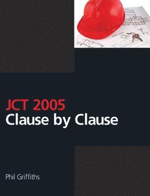 bokomslag JCT 2005: Clause by Clause