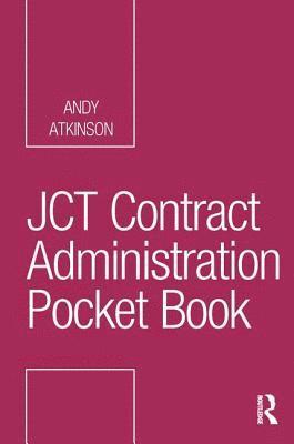 bokomslag JCT Contract Administration Pocket Book