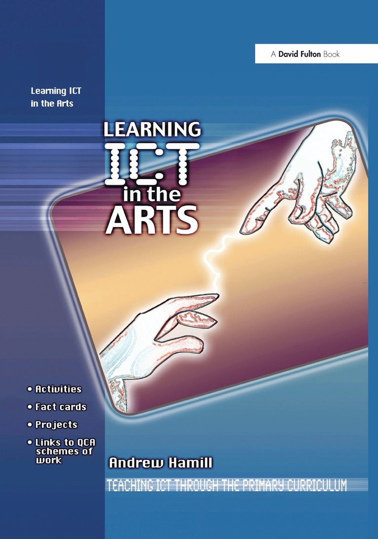 Andrew Hamill - Learning ICT in the Arts, Inbunden