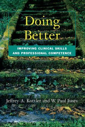 Jeffrey Kottler, W. Paul Jones - Doing Better, Inbunden