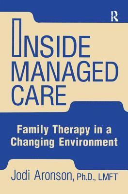 bokomslag Inside Managed Care