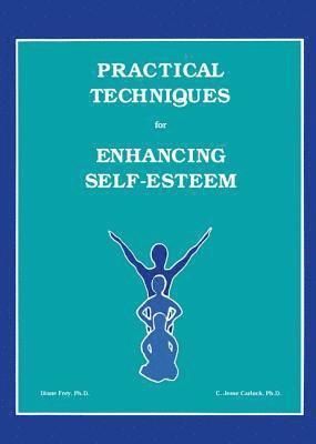 bokomslag Practical Techniques For Enhancing Self-Esteem