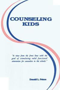 bokomslag Counseling Kids