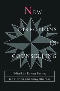 bokomslag New Directions in Counselling