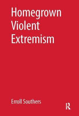 Homegrown Violent Extremism 1