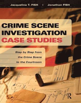 bokomslag Crime Scene Investigation Case Studies