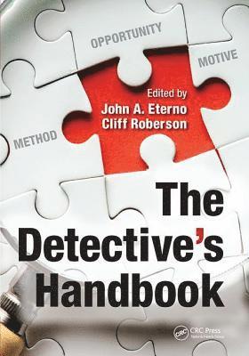John A. Eterno, Cliff Roberson, USA) Eterno, John A. (Molloy College, Rockville Centre, New York, USA) Roberson, Cliff (Emeritus Professor of Criminal Justice, Washburn University, Topeka, Kansas - Detective's Handbook, Inbunden