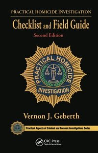 bokomslag Practical Homicide Investigation Checklist and Field Guide