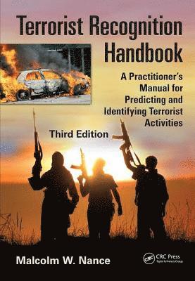 Malcolm W. Nance, Desmond Wenger - Terrorist Recognition Handbook, Inbunden