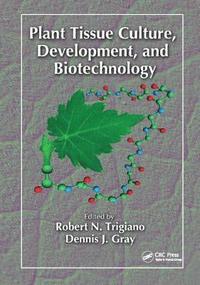 bokomslag Plant Tissue Culture, Development, and Biotechnology