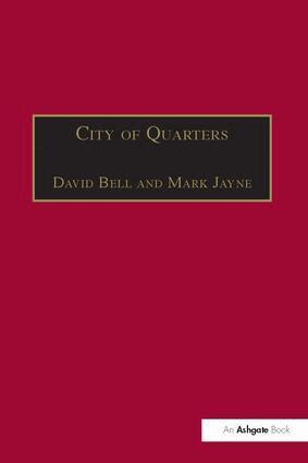 Mark Jayne, David Bell - City of Quarters, Inbunden