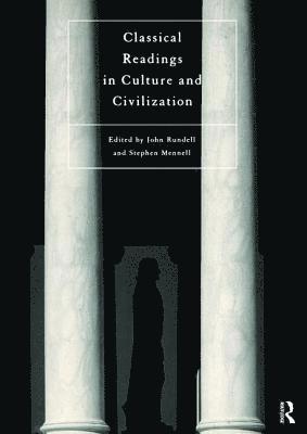 Classical Readings on Culture and Civilization 1