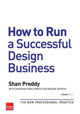 bokomslag How to Run a Successful Design Business