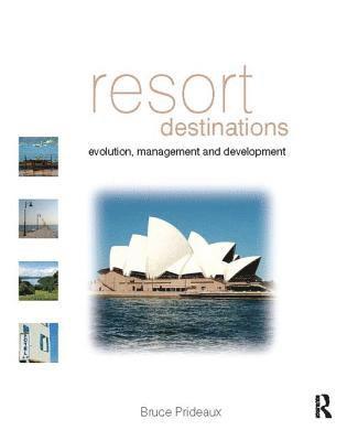 Bruce Prideaux - Resort Destinations, Inbunden