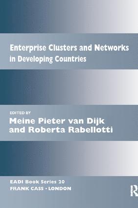 Meine Pieter van Dijk, Roberta Rabellotti, the Netherlands) van Dijk, Meine Pieter (Institute for Housing and Urban Development Studies, Italy.) Rabellotti, Roberta (University of Piemonte Orientale, Meine Pieter Van Dijk - Enterprise Clusters and Networks in Developing Countries, Inbunden