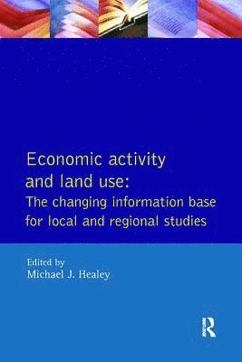 Economic Activity and Land Use The Changing Information Base for Localand Regional Studies 1