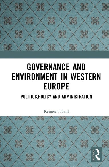 bokomslag Governance and Environment in Western Europe