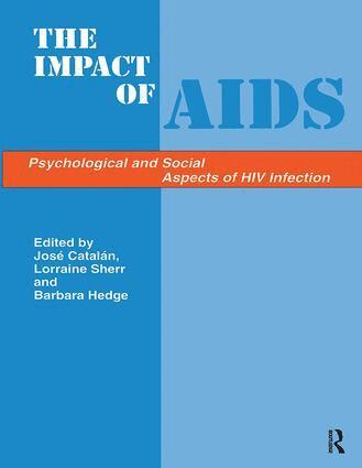 Catalan, Jose Catalan, Barbara Hedge, Lorraine Sherr - Impacts of Aids:Psych&Soc Aspe, Inbunden