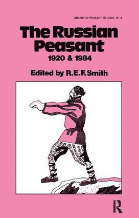 Robert Ernest Frederick Smith - Russian Peasant 1920 and 1984, Inbunden