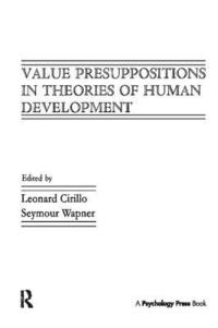 bokomslag Value Presuppositions in Theories of Human Development