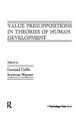 bokomslag Value Presuppositions in Theories of Human Development