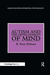 bokomslag Autism and the Development of Mind