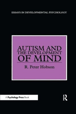 Autism and the Development of Mind 1