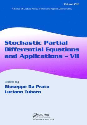 Stochastic Partial Differential Equations and Applications - VII 1