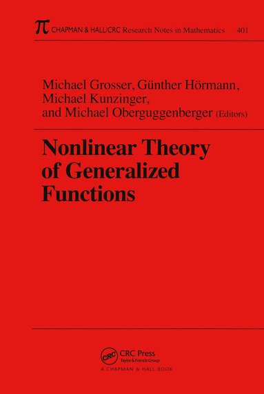 Michael Oberguggenberger - Nonlinear Theory of Generalized Functions, Inbunden