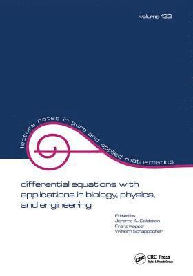 bokomslag Differential Equations with Applications in Biology, Physics, and Engineering