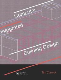 bokomslag Computer-Integrated Building Design