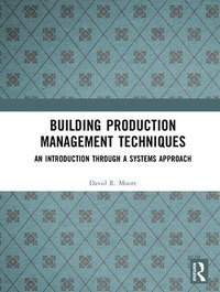 bokomslag Building Production Management Techniques