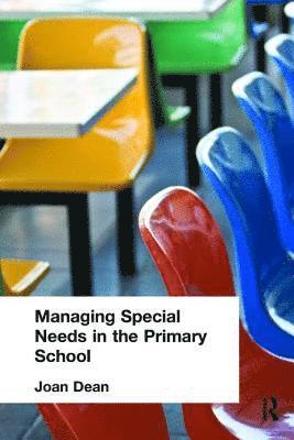 Managing Special Needs in the Primary School 1