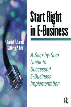 Bennet Lientz, Kathryn Rea - Start Right in E-Business, Inbunden