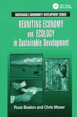 bokomslag Reuniting Economy and Ecology in Sustainable Development